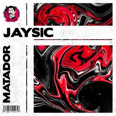JaySic - Matador