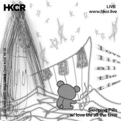 SleepingPills w/ love life all the time - 20/06/2024