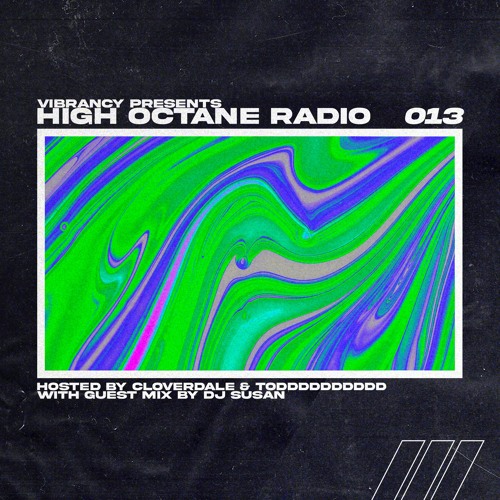 High Octane Radio 013: DJ Susan Guest Mix