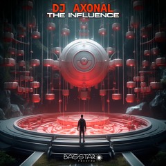 01 - DJ Axonal - The Influence