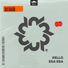 Rello - Esa Esa (Radio Edit)