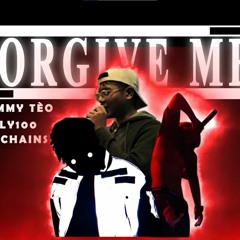 Tommy Tèo - FORGIVE ME feat BILLY100 x SEACHAINS