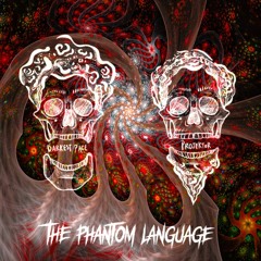 The Phantom Language (Mushy Remix) [WINNER]