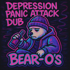Dack Janiels - Depression Panic Attack Dub (Bear-Os DJ Mashup) (Free DL)