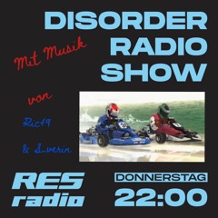 Disorder Radio Show #6 w/ RIC49 & S.verin