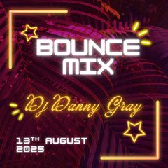 Bounce Mix August 2025