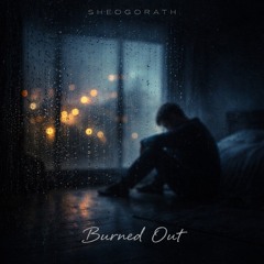 Burned Out