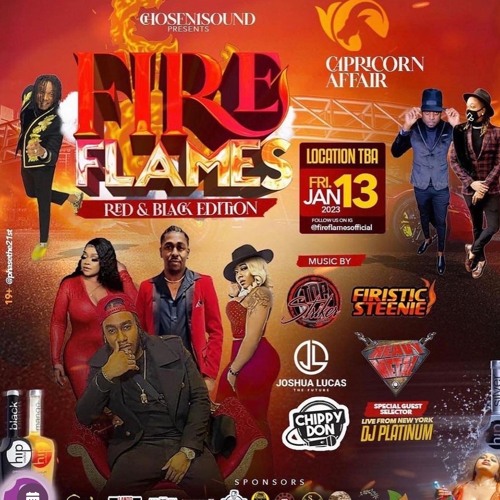 FIRE FLAMES - HEAVY METAL/PLATI NUM/STEENIE/JOSHUA LUCAS/TOP STRIKER/CHIPPY DON @VAUGHN 1/13/23