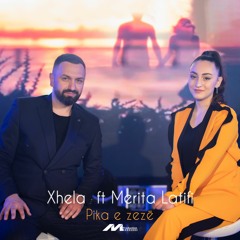 Xhela ft Merita Latifi - Pika e zez