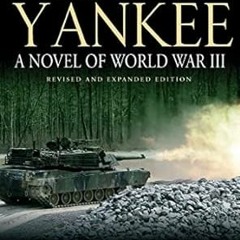 DOWNLOAD PDF Team Yankee: A Novel of World War III (Casemate Fiction) [PDFEPub] By  Harold Coyl