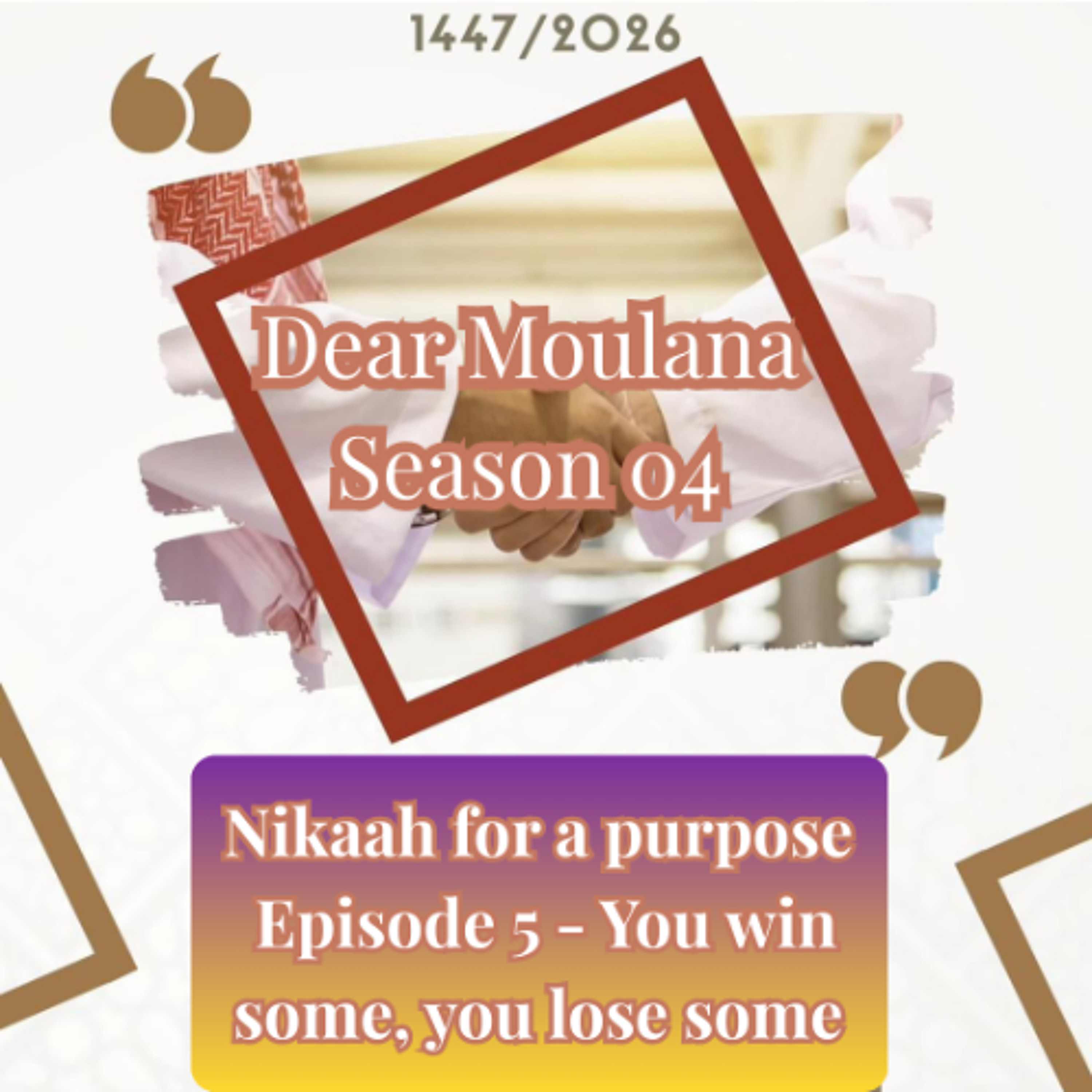 Nikaah for a purpose  Episode 5 - You win some, you lose some