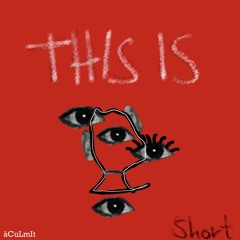 This is äCuLmIt (Short)