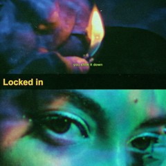 LOCKED IN