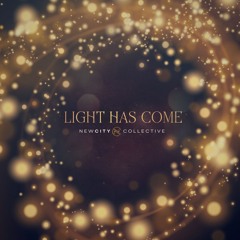 Light Has Come (feat. Dave Aubrey)