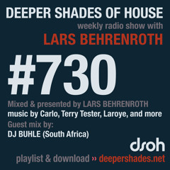 DSOH #730 Deeper Shades Of House w/ guest mix by DJ BUHLE