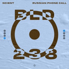 Ncient - Russian Phone Call