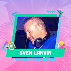 Sven Lanvin @ Sunrise Festival - #VRUUGER stage