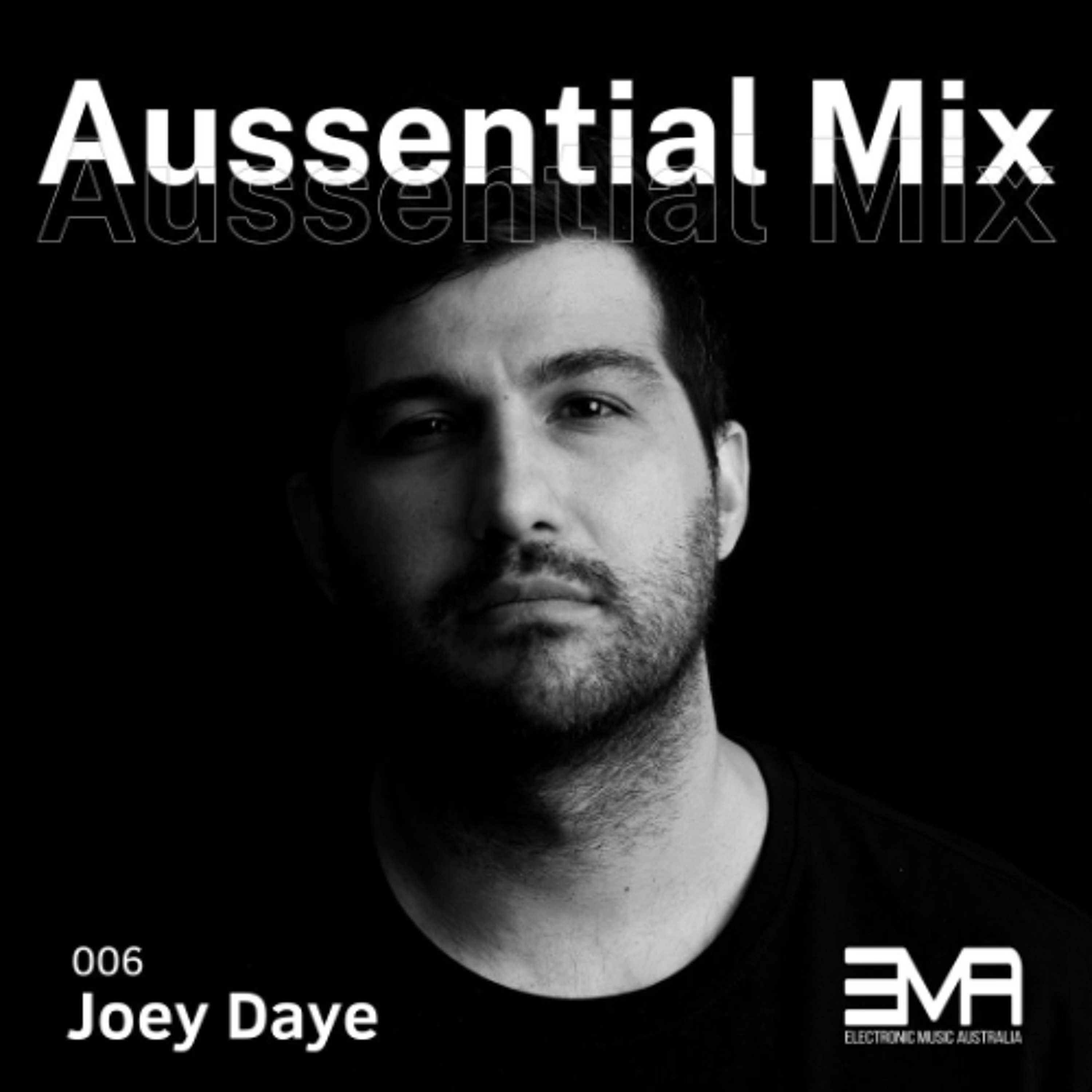 Aussential Mix #006 Joey Daye