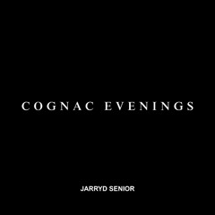 Cognac Evenings