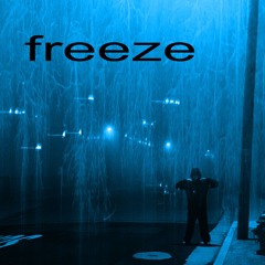 Freeze