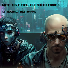 LA TECNICA DEL DOPPIO (feat. Elena Cataneo)