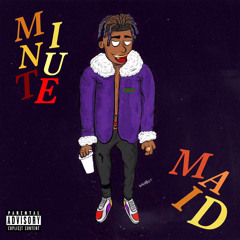 Minute Maid - (Prod. By Cartier Dre)