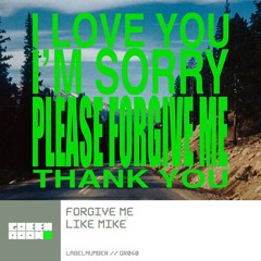 Forgive Me