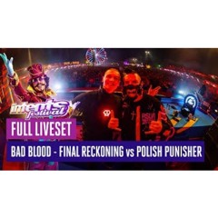 Bad Blood - Final Reckoning vs Polish Punisher | Intents Festival 2025