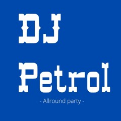 DJ Petrol | Allround party