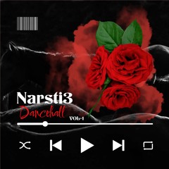 Narsti3 Dancehall - Vol .1