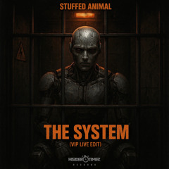 Stuffed Animal - The System (VIP)