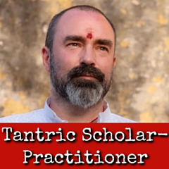 Ep346: Tantric Scholar-Practitioner - Christopher “Hareesh” Wallis