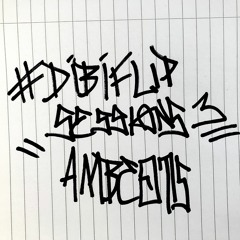 #dibiflipsessions3 amBeats broken home mix