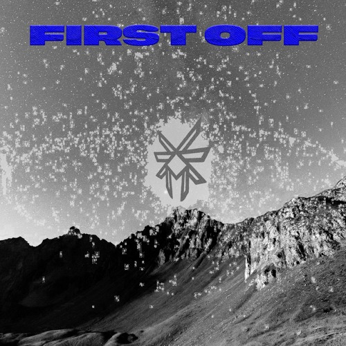 First Off - VIP Mix [FREE DL]
