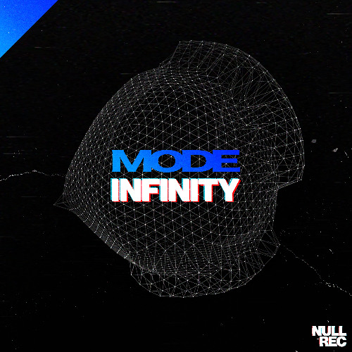 MODE - Infinity | Makina, NE, UKH | Null Records