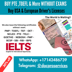 BUY IELTS, PTE, TOEFL, CELPIP, TEF, TELC, IBPS, TCF, and other certificates without writing the exam