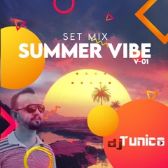 Set Mix Summer Vibe Dj Tunico V-01