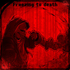Freezing to death [new]