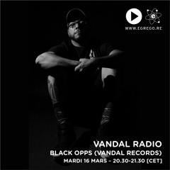 Vandal Radio - Black Opps (Mars 2021)