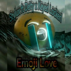 Stylux - Emoji Love ft Deity & Keyed Lockerl