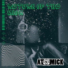 Return Of The Mick