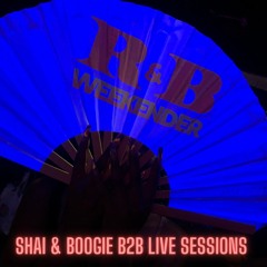 Shai & Boogie B2B Live Set @ RNB Weekender