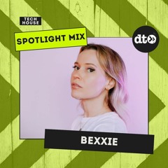Spotlight Mix: Bexxie