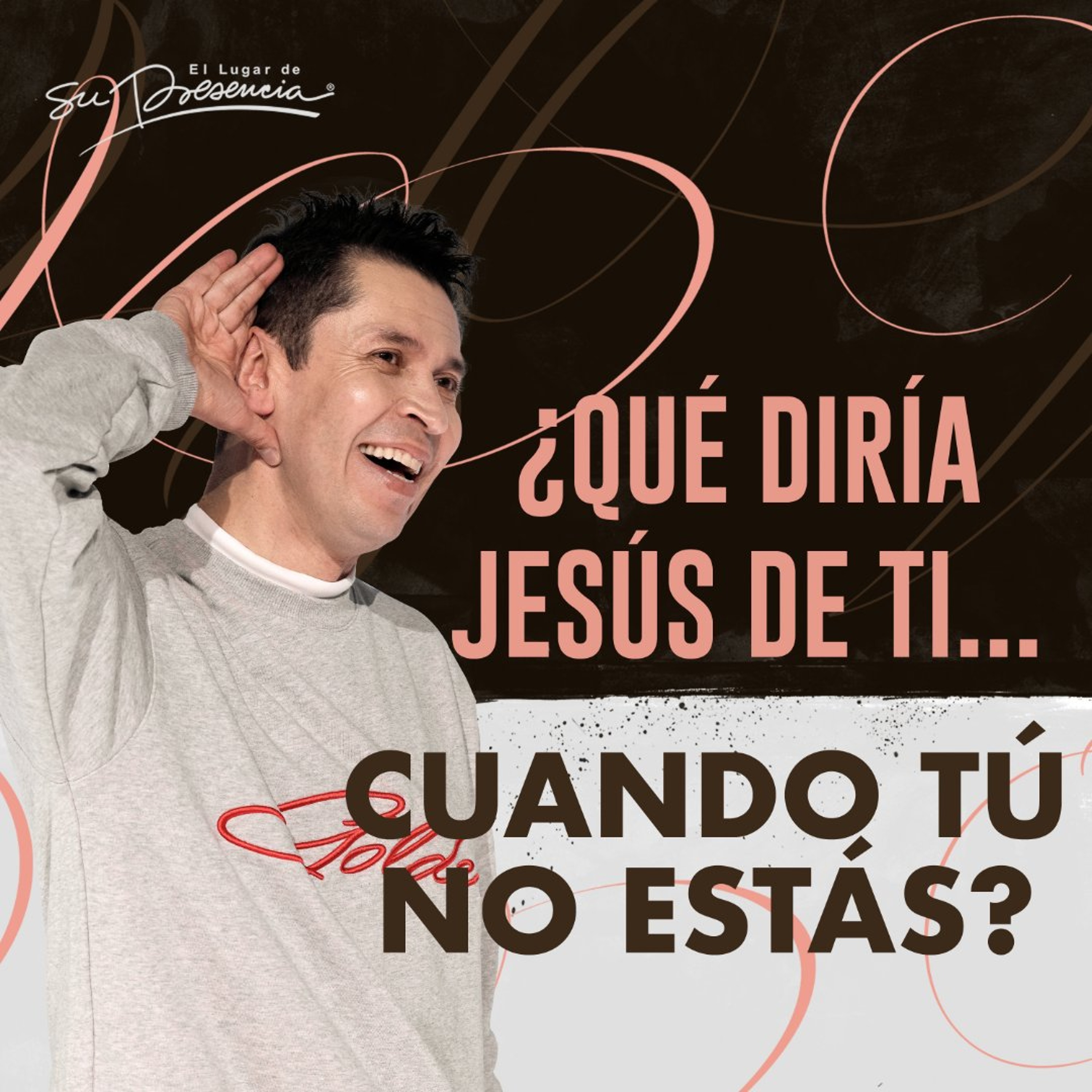 ¿Qué diria Jesús de ti? - Carlos Olmos