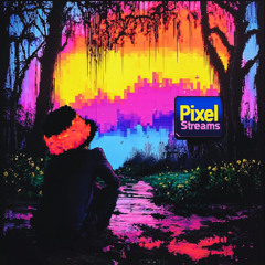 Pixel Streams
