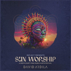 David Ardila @ Sun Worship (Sunrise Set)