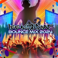 Lee Sproat - Bounce mix 2024