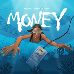 MONEY_Munas Ft Chaggas, Rico