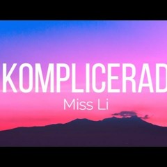 Miss Li -komplicerad ( Alex Gator Remix Ms)