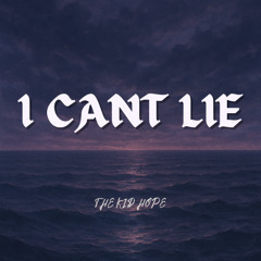 I CANT LIE (Prod. Corsin x Voyce)